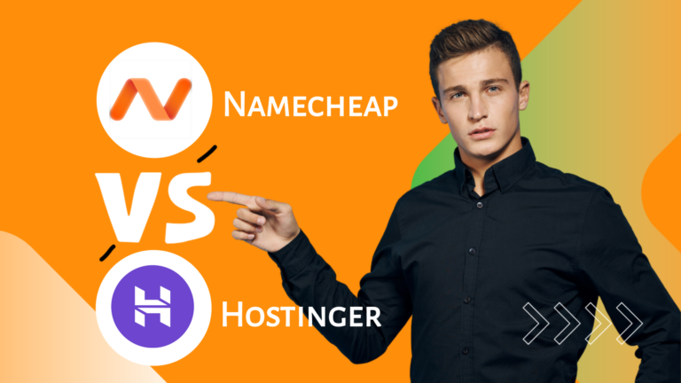 Hostinger vs Namecheap | Who is the Best 2024